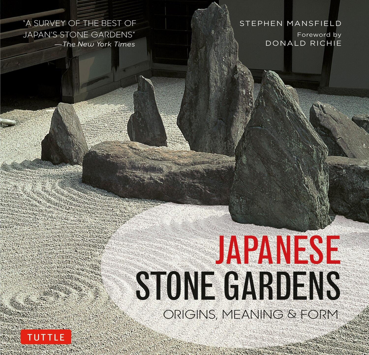 Cover: 9784805314272 | Japanese Stone Gardens: Origins, Meaning & Form | Stephen Mansfield