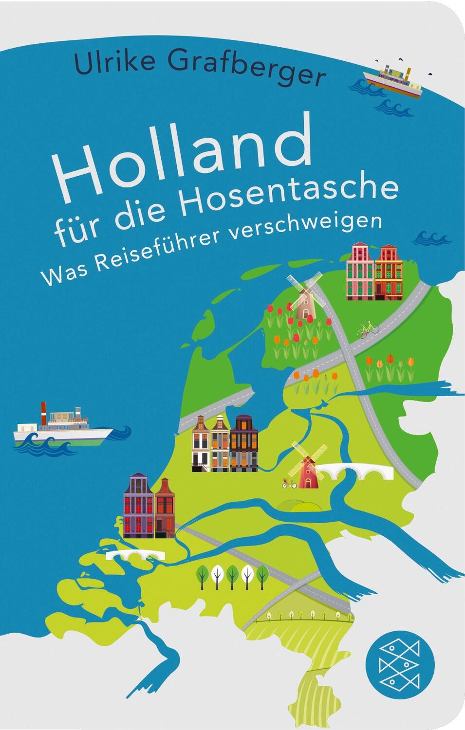 Cover: 9783596521005 | Holland für die Hosentasche | Was Reiseführer verschweigen | Buch