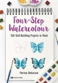 Cover: 9781782218500 | Four-Step Watercolour | 150 Skill-Building Projects to Paint | Buch
