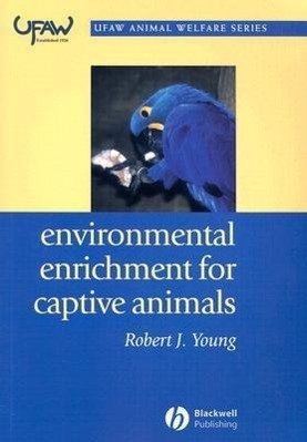 Cover: 9780632064076 | Environmental Enrichment for Captive Animals | Robert J. Young | Buch