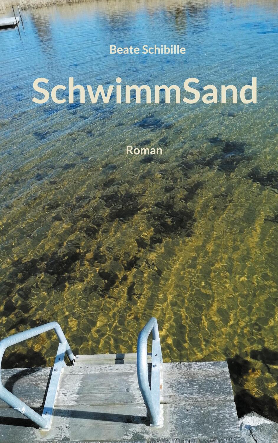 Cover: 9783758305177 | SchwimmSand | Roman | Beate Schibille | Taschenbuch | Paperback | 2023