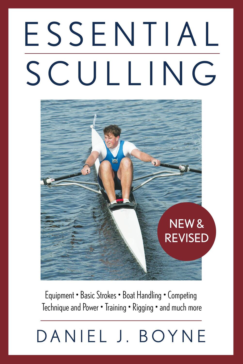 Cover: 9781493043569 | Essential Sculling: An Introduction to Basic Strokes, Equipment,...