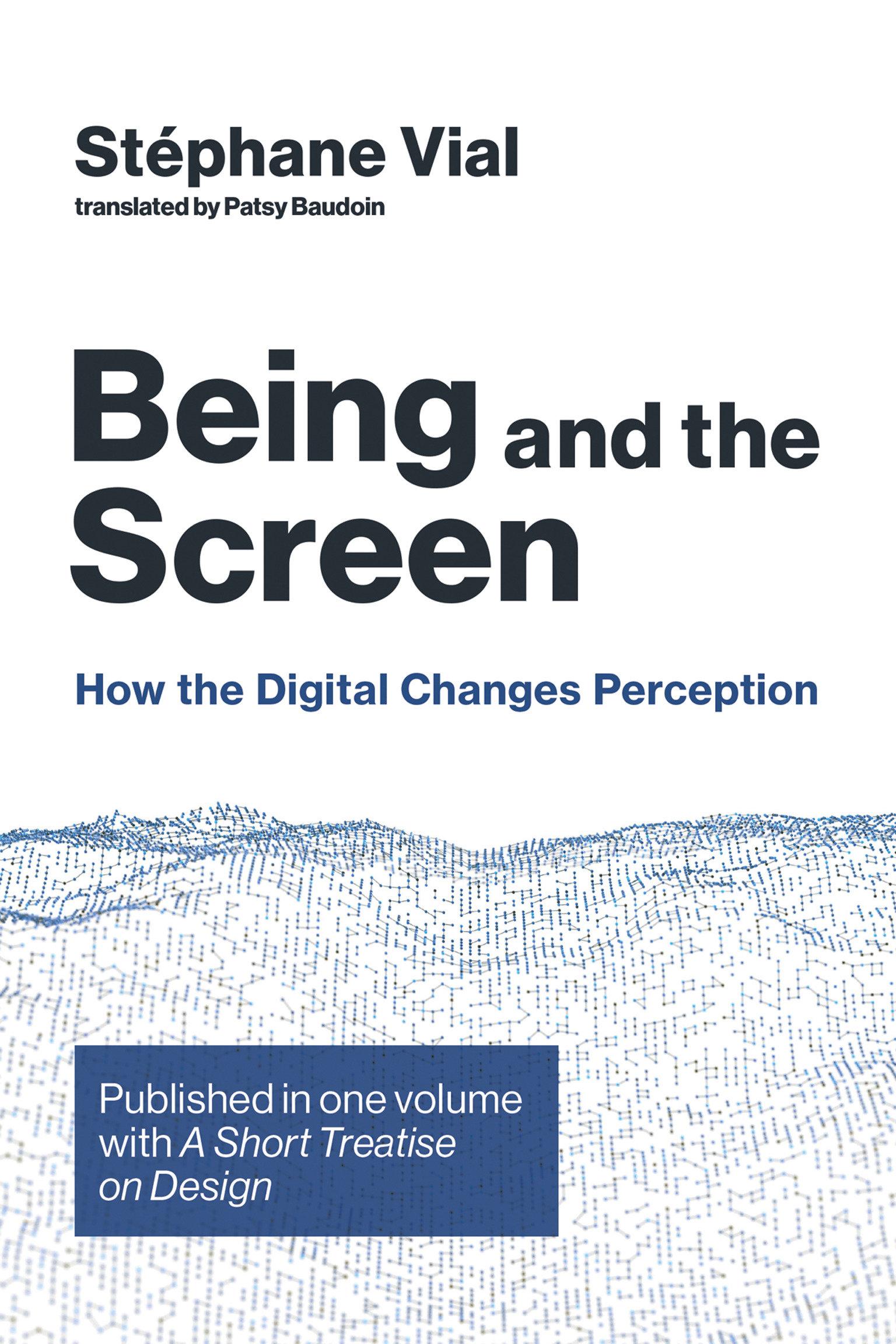 Cover: 9780262043168 | Being and the Screen | Stephane Vial | Buch | Englisch | 2019