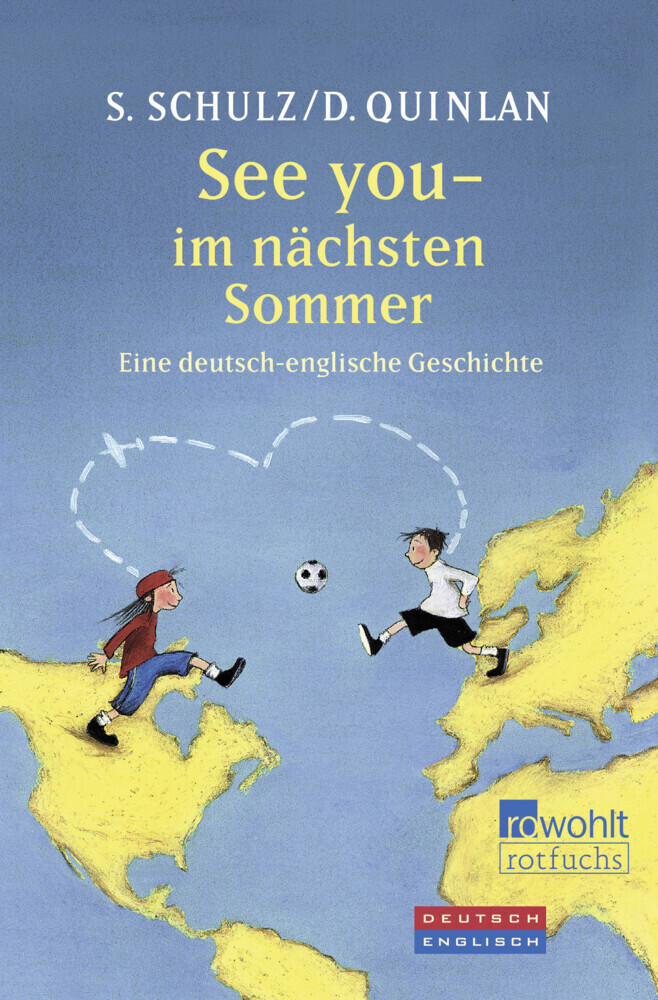 Cover: 9783499213526 | See you - im nächsten Sommer | Eine deutsch-englische Geschichte