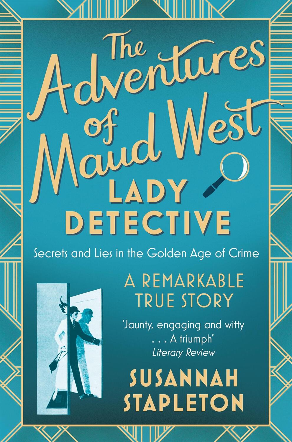 Cover: 9781509867325 | The Adventures of Maud West, Lady Detective | Susannah Stapleton