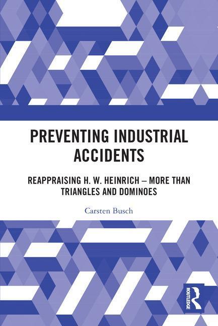 Cover: 9780367704568 | Preventing Industrial Accidents | Carsten Busch | Taschenbuch | 2022