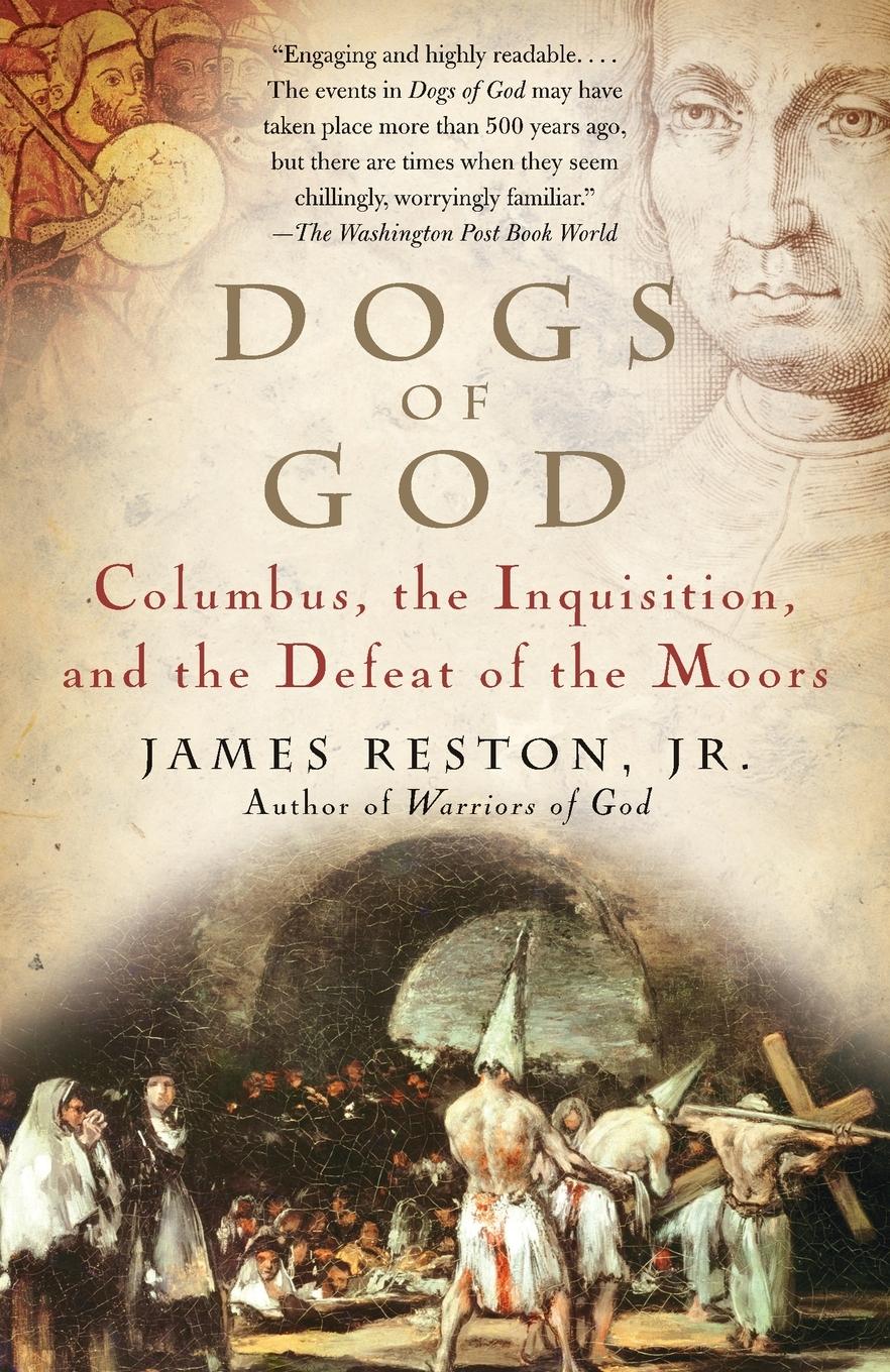 Cover: 9781400031917 | Dogs of God | Columbus, the Inquisition, and the Defeat of the Moors