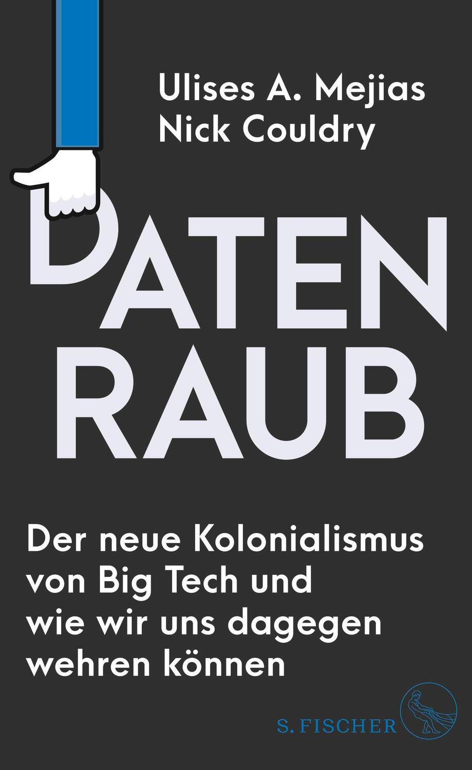 Cover: 9783103975802 | Datenraub - Der neue Kolonialismus von Big Tech und wie wir uns...