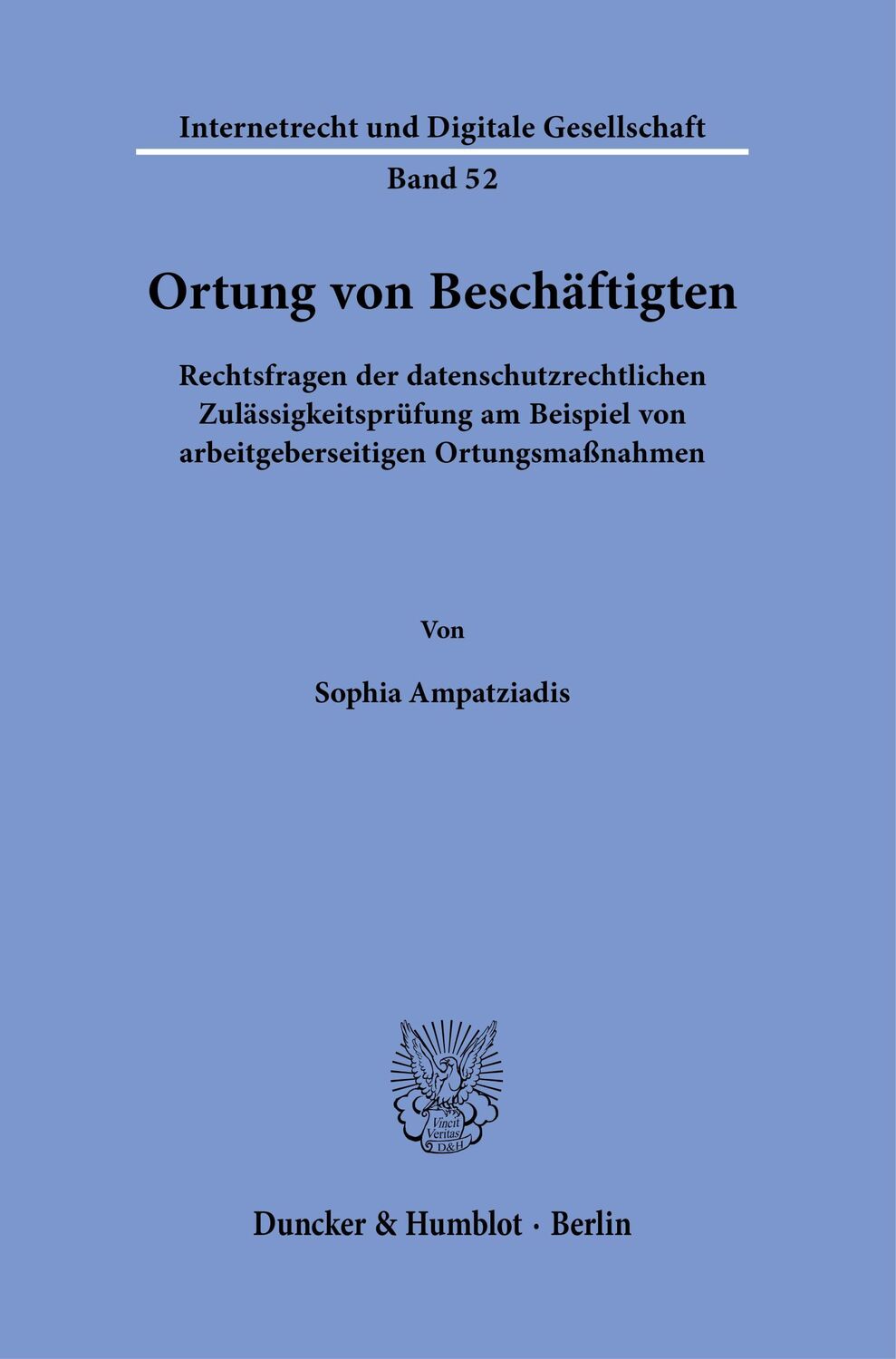 Cover: 9783428188765 | Ortung von Beschäftigten. | Sophia Ampatziadis | Taschenbuch | 299 S.