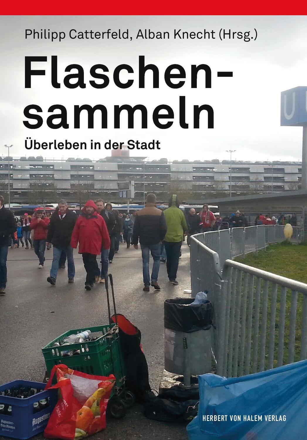 Cover: 9783744509831 | Flaschensammeln. Überleben in der Stadt | Philipp Catterfeld (u. a.)