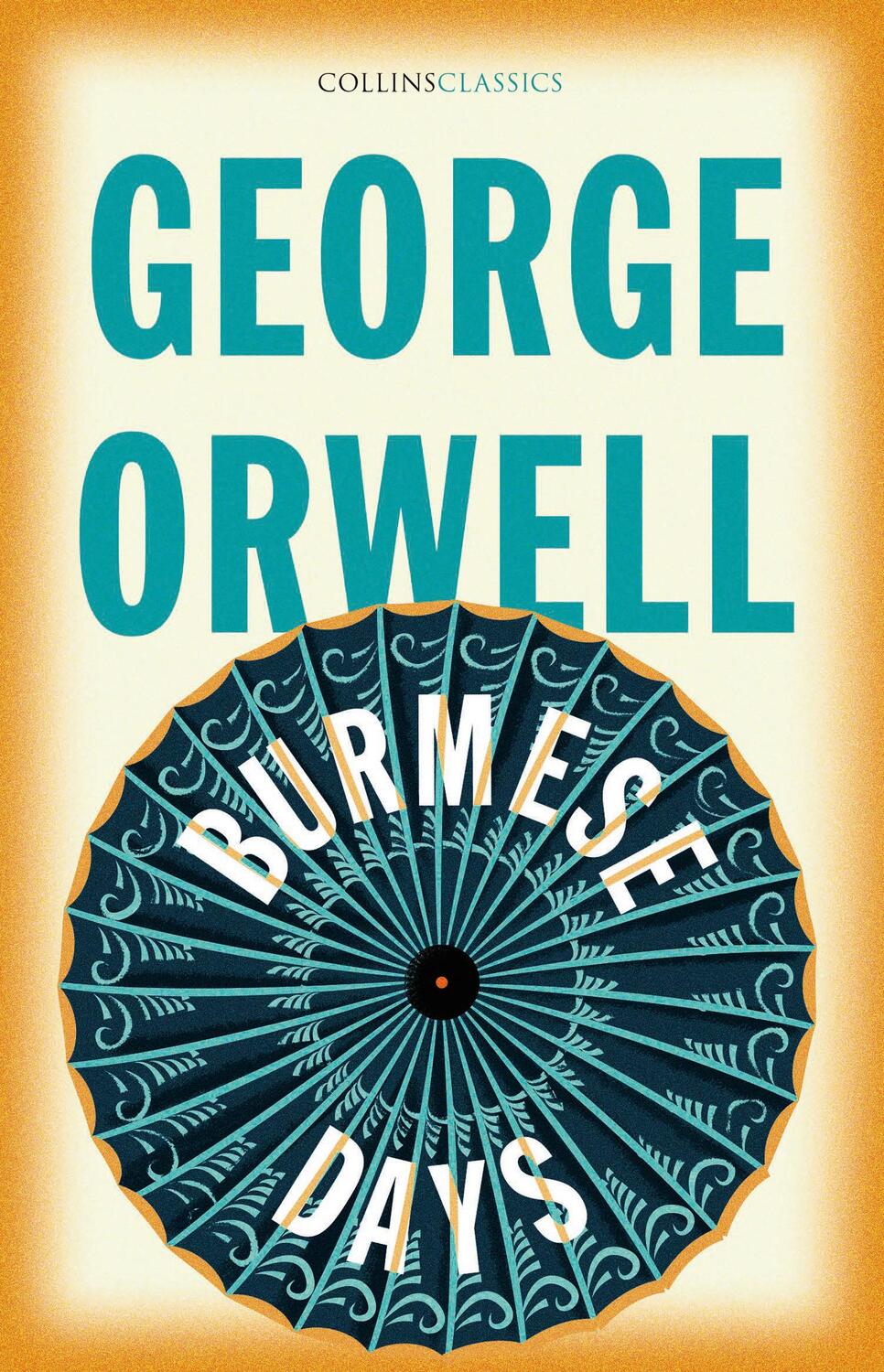 Cover: 9780008442705 | Burmese Days | George Orwell | Taschenbuch | Collins Classics | VIII