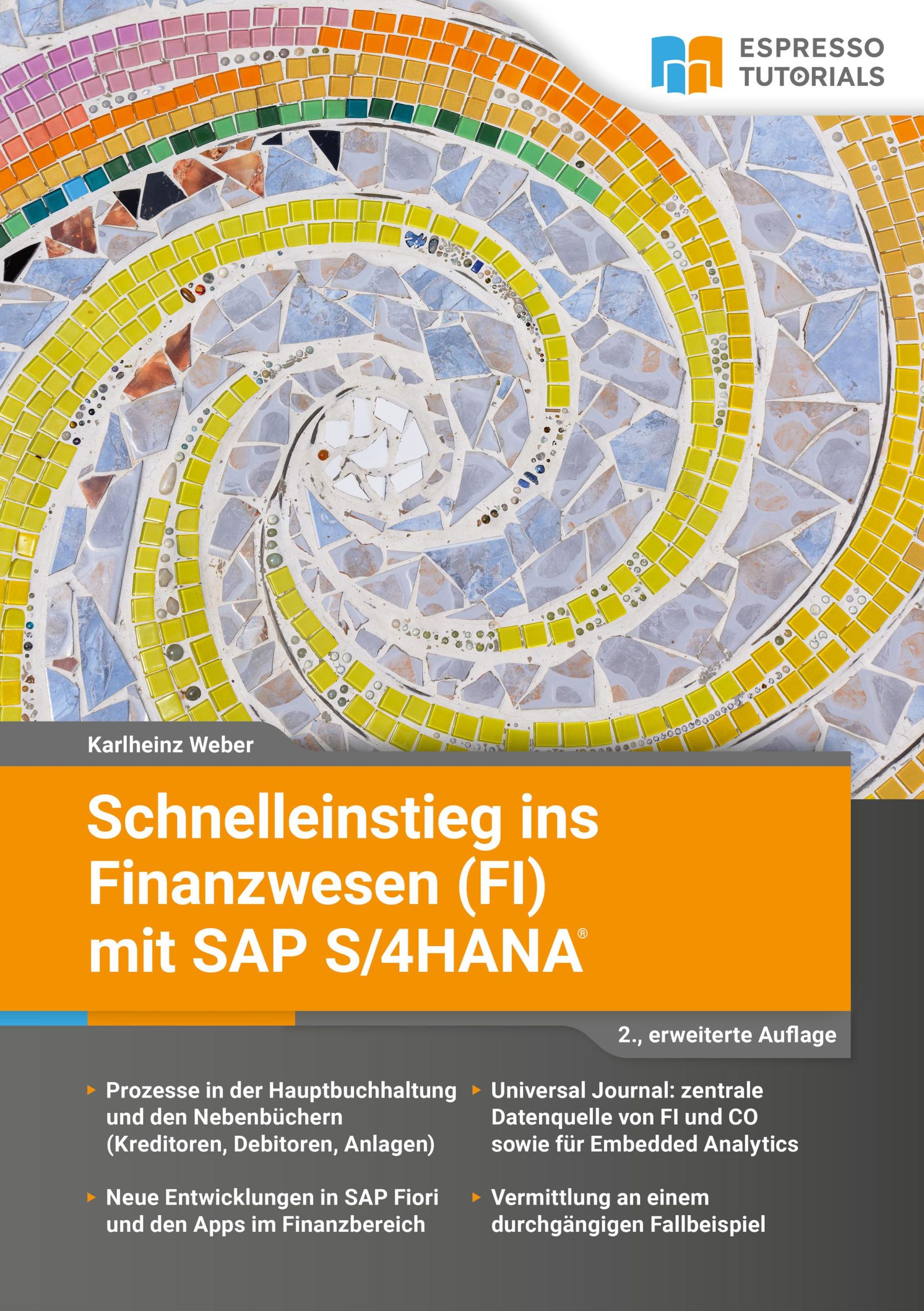 Cover: 9783960123088 | Schnelleinstieg ins Finanzwesen (FI) mit SAP S/4HANA | Karlheinz Weber