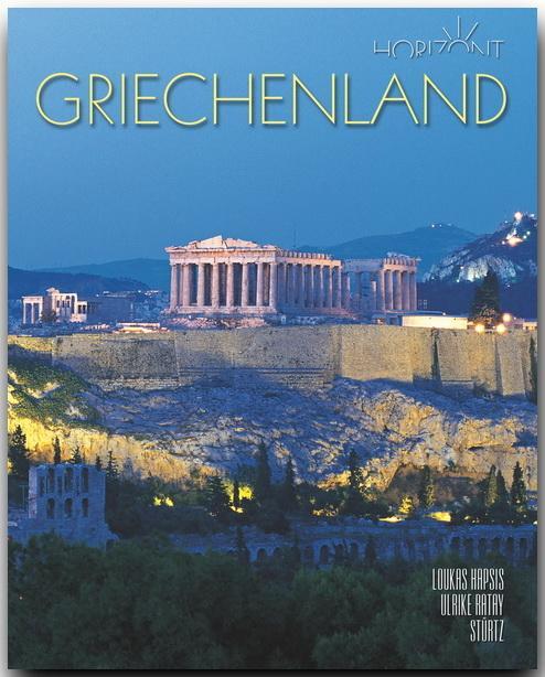Cover: 9783800318582 | Griechenland | Ulrike Ratay | Buch | Horizont | Deutsch | 2008