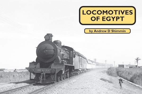 Cover: 9781900340885 | Locomotives of Egypt | Andrew Shimmin | Taschenbuch | Englisch | 2024