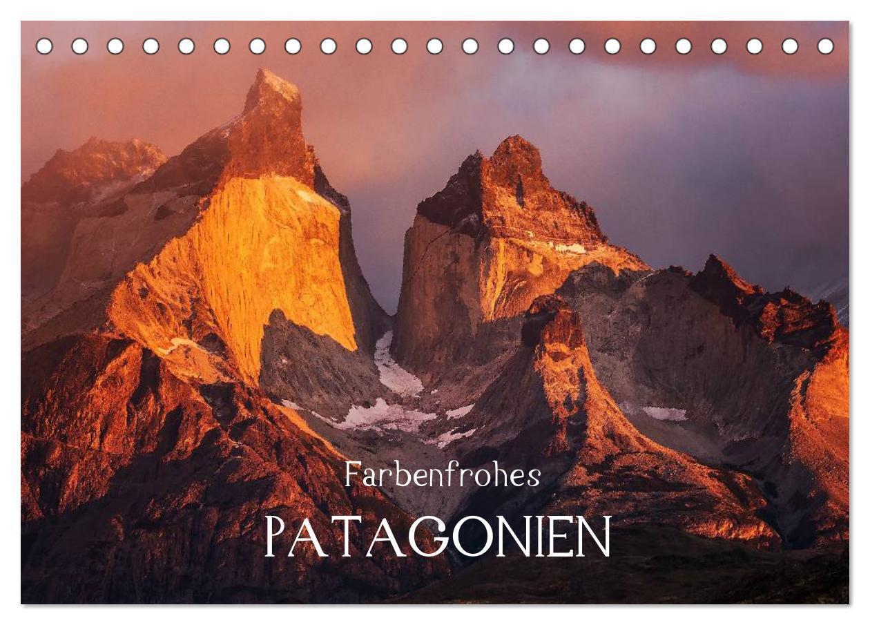 Cover: 9783435607327 | Farbenfrohes Patagonien (Tischkalender 2025 DIN A5 quer), CALVENDO...