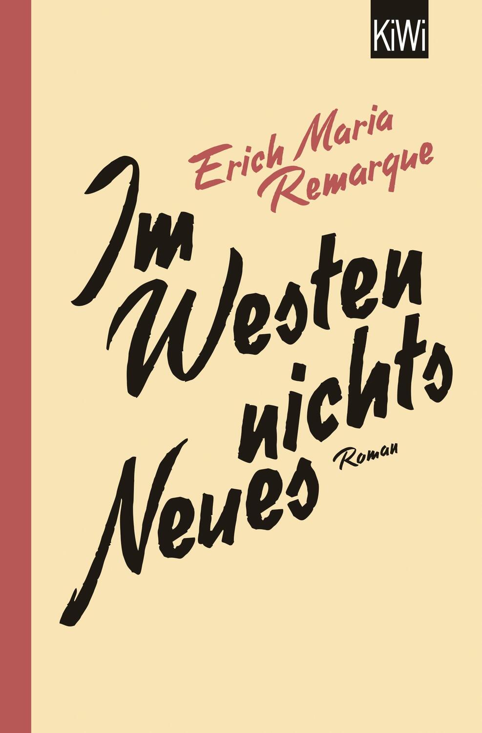 Cover: 9783462046335 | Im Westen nichts Neues | Roman. Ohne Materialien | Remarque | Buch