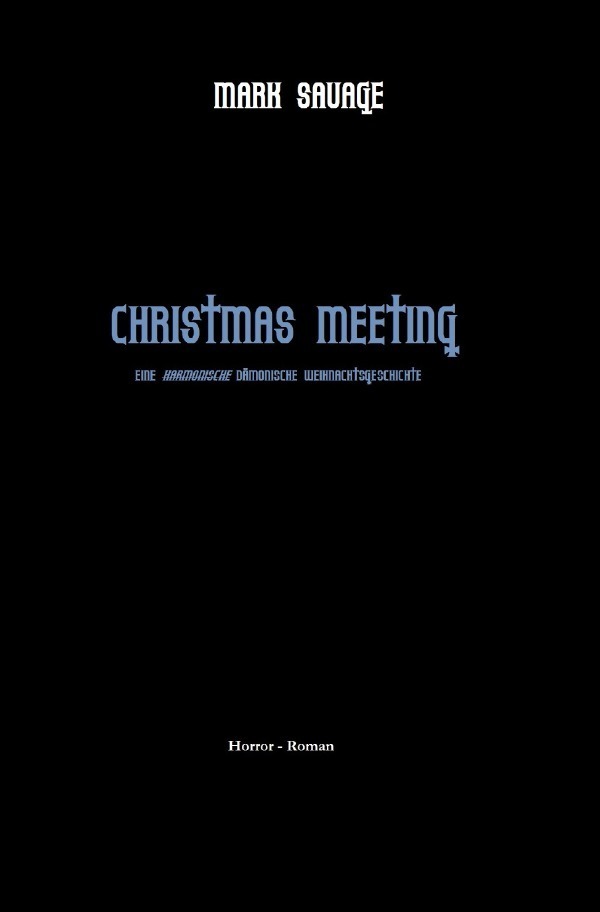 Cover: 9783746786759 | Christmas Meeting | Eine harmonisch dämonische Weihnachtsgeschichte