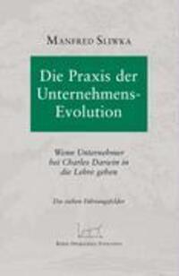 Cover: 9783833452406 | Die Praxis der Unternehmens-Evolution | Manfred Sliwka | Buch | 180 S.