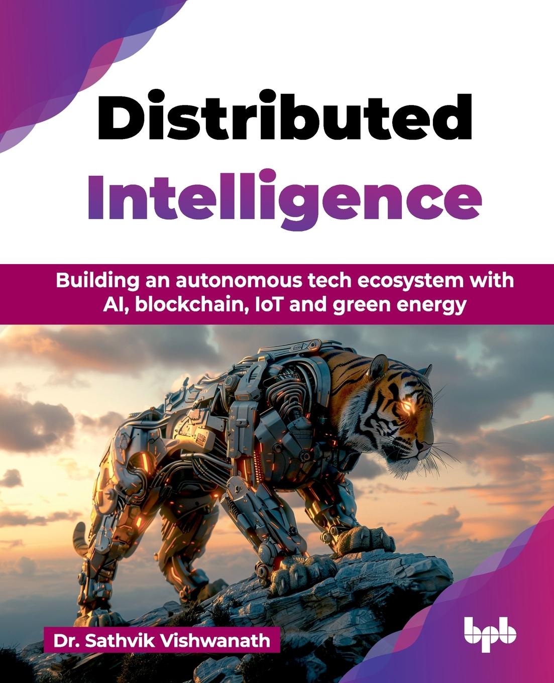 Cover: 9789365896701 | Distributed Intelligence | Sathvik Vishwanath | Taschenbuch | Englisch