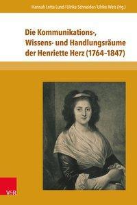 Cover: 9783847106241 | Die Kommunikations-, Wissens- und Handlungsräume der Henriette Herz...