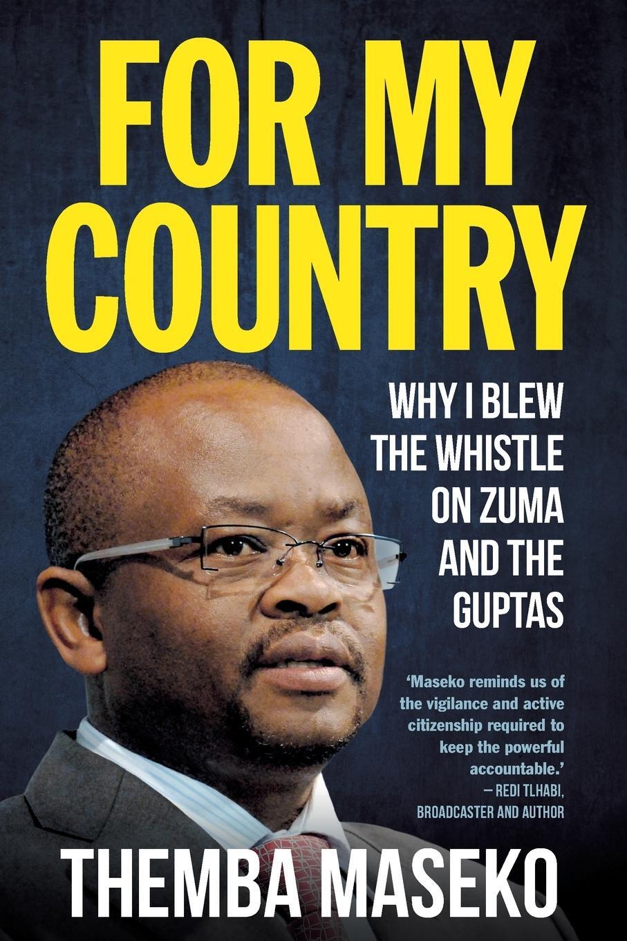Cover: 9781776190539 | FOR MY COUNTRY - Why I Blew the Whistle on Zuma and the Guptas | Buch