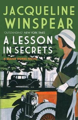 Cover: 9780749040048 | A Lesson in Secrets | A Maisie Dobbs Novel, Maisie Dobbs 8 | Winspear