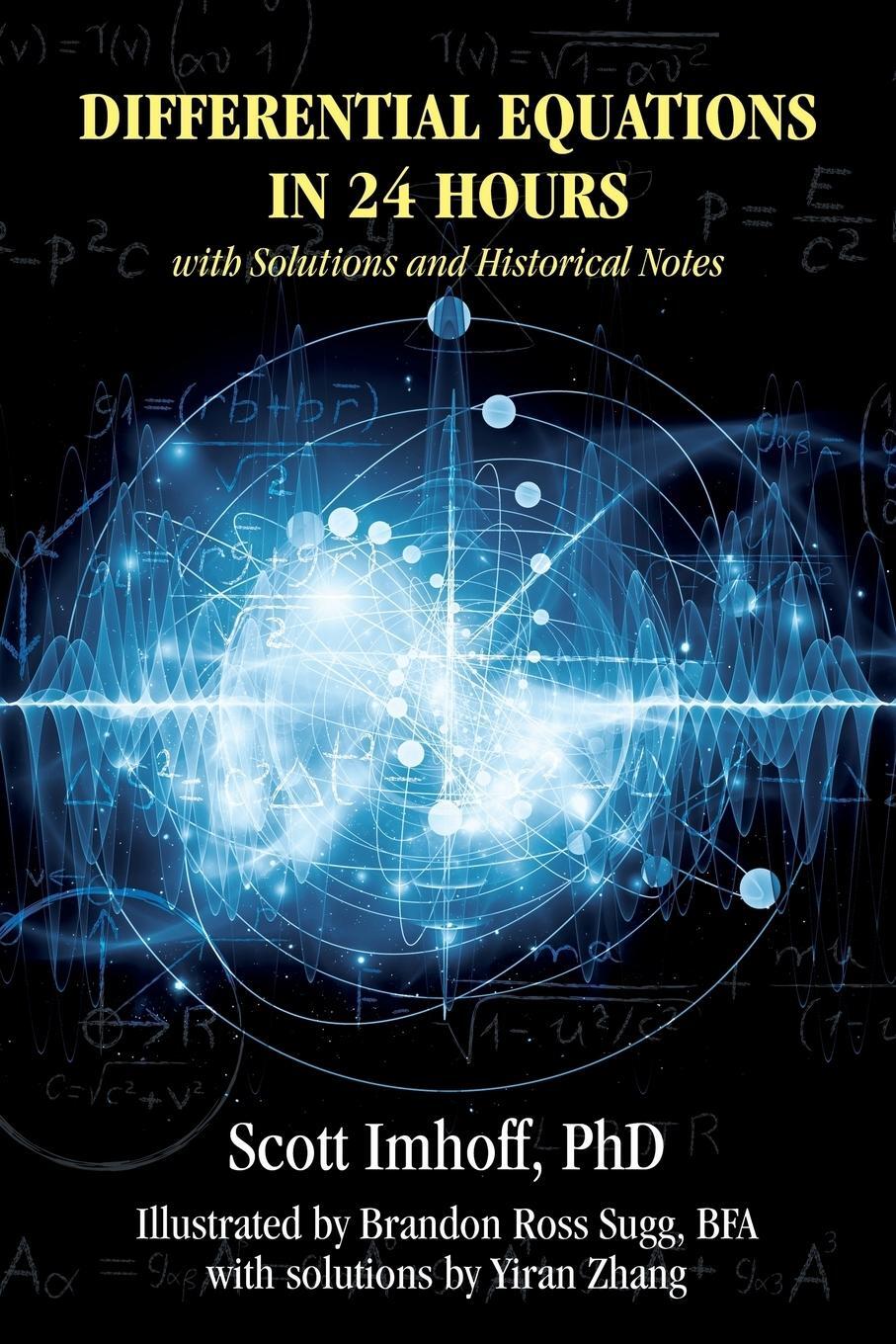Cover: 9781478765226 | Differential Equations in 24 Hours | Scott Imhoff | Taschenbuch | 2015