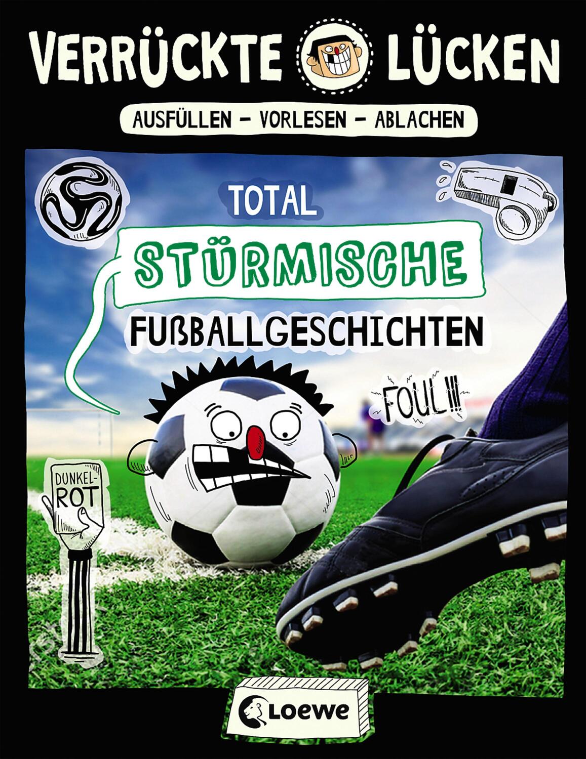 Cover: 9783743201576 | Verrückte Lücken - Total stürmische Fußballgeschichten | Schumacher