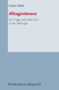 Cover: 9783525624135 | Alltagsrelevanz | Kristin Merle | Taschenbuch | 352 S. | Deutsch