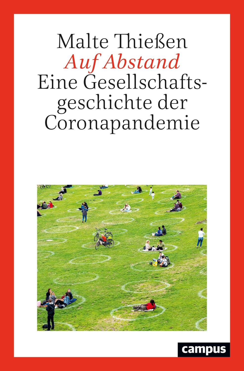 Cover: 9783593514239 | Auf Abstand | Eine Gesellschaftsgeschichte der Coronapandemie | Buch