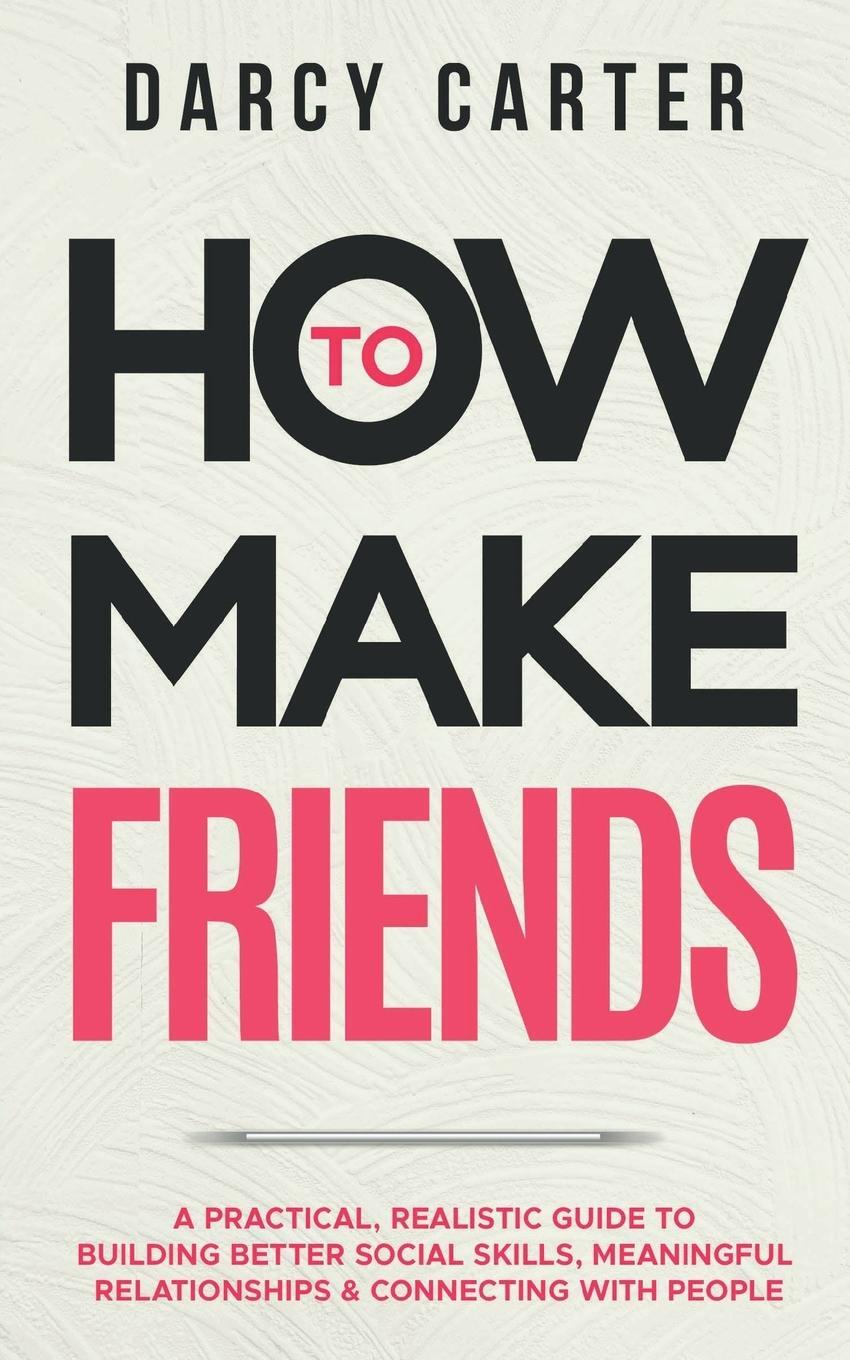 Cover: 9781914312380 | How to Make Friends | Darcy Carter | Taschenbuch | Paperback | 2022