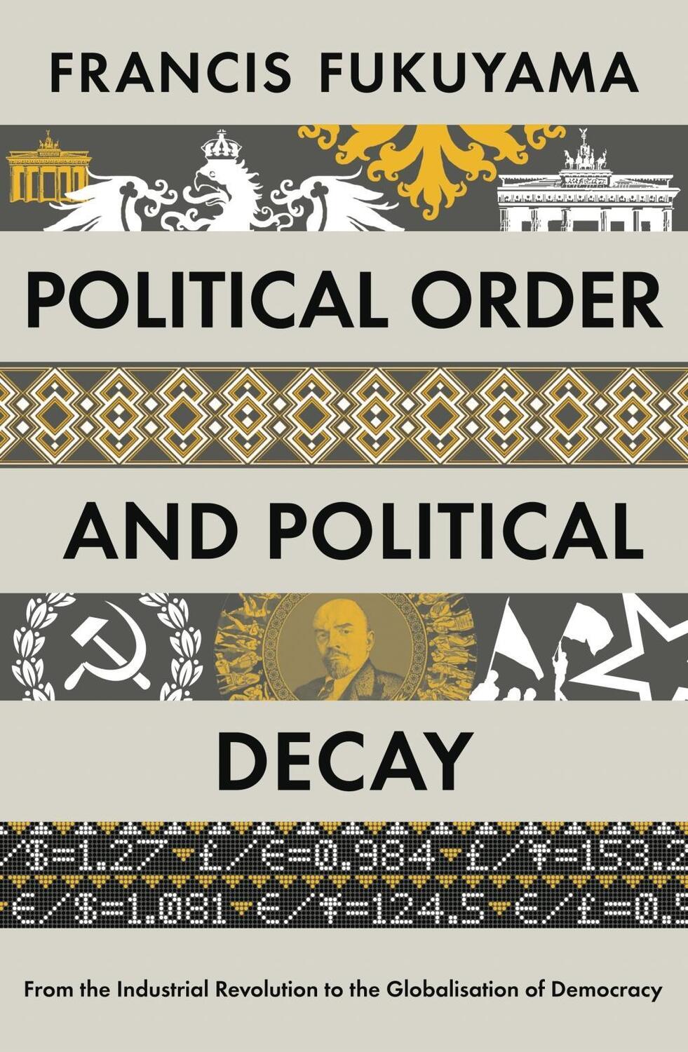 Cover: 9781846684371 | Political Order and Political Decay | Francis Fukuyama | Taschenbuch