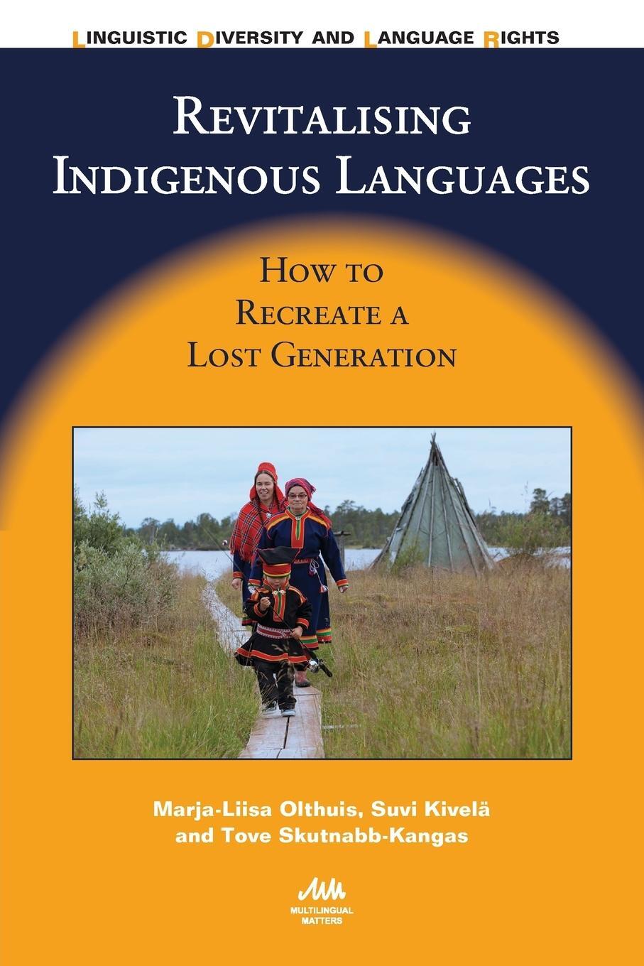 Cover: 9781847698872 | Revitalising Indigenous Languages | How to Recreate a Lost Generation