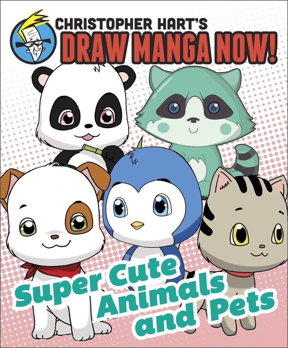 Cover: 9780378346016 | Super Cute Animals and Pets | Christopher Hart's Draw Manga Now!
