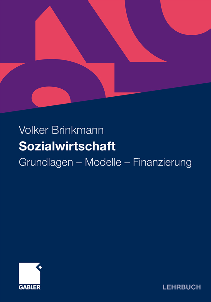 Cover: 9783834900104 | Sozialwirtschaft | Grundlagen - Modelle - Finanzierung | Brinkmann