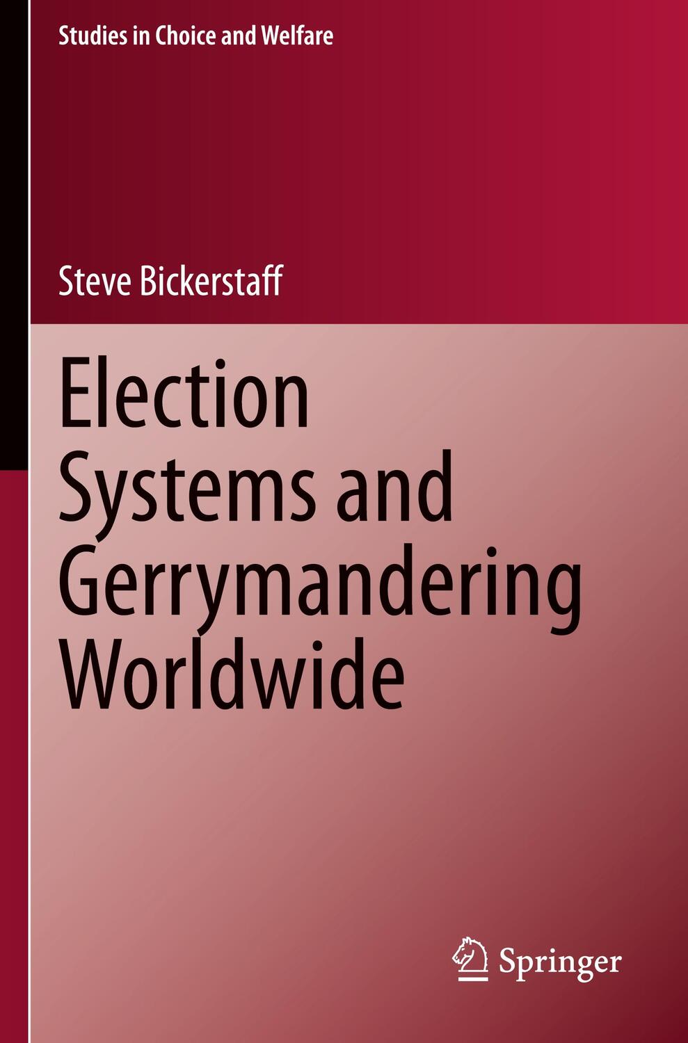 Cover: 9783030308391 | Election Systems and Gerrymandering Worldwide | Steve Bickerstaff