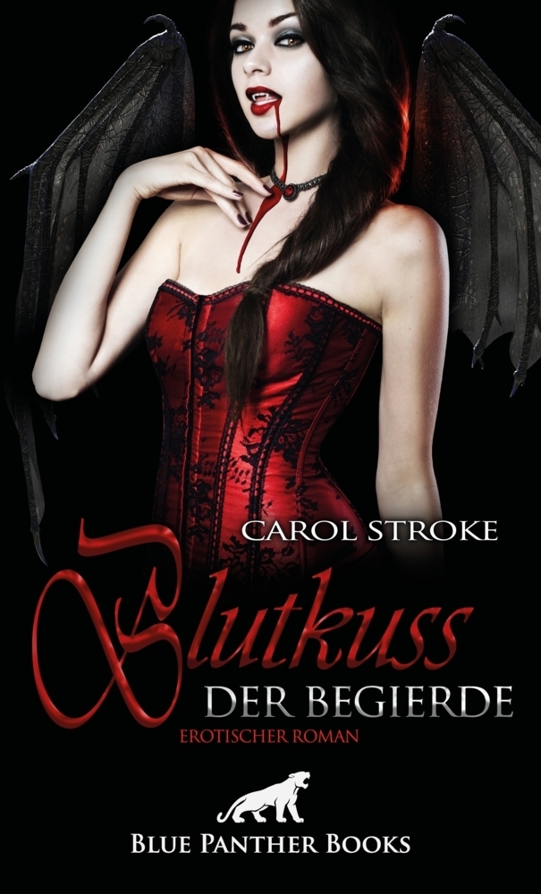 Cover: 9783964777744 | Blutkuss der Begierde Erotischer Roman | Carol Stroke | Taschenbuch