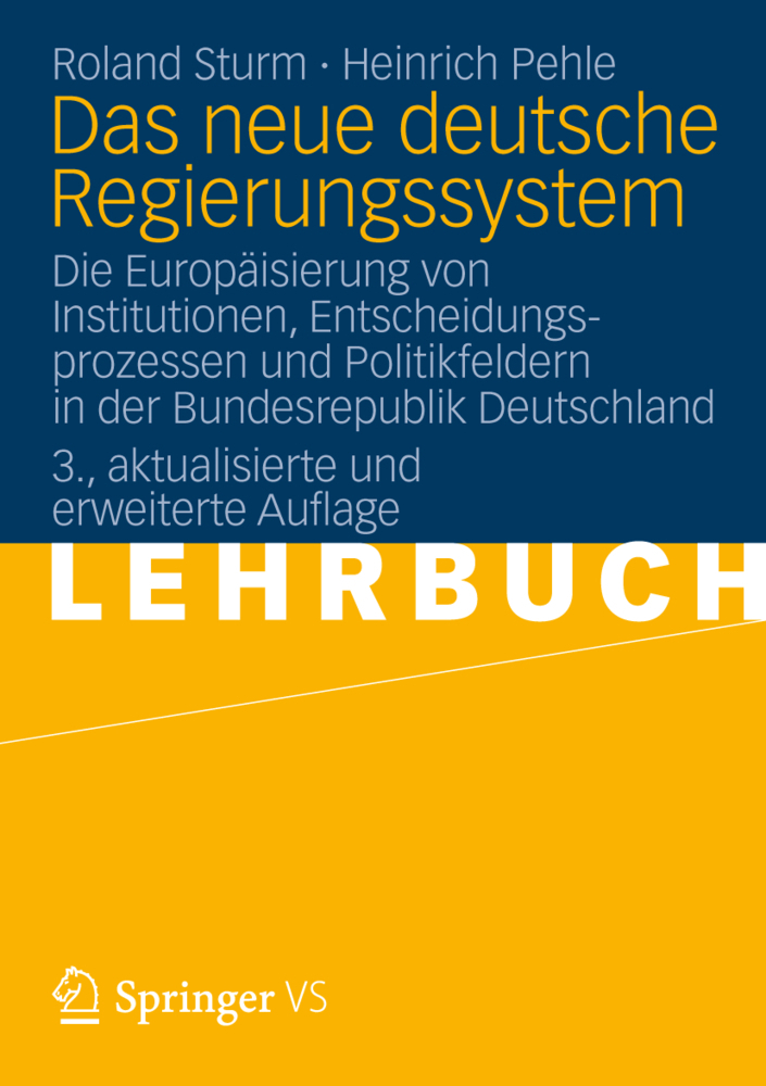 Cover: 9783531185774 | Das neue deutsche Regierungssystem | Roland Sturm (u. a.) | Buch