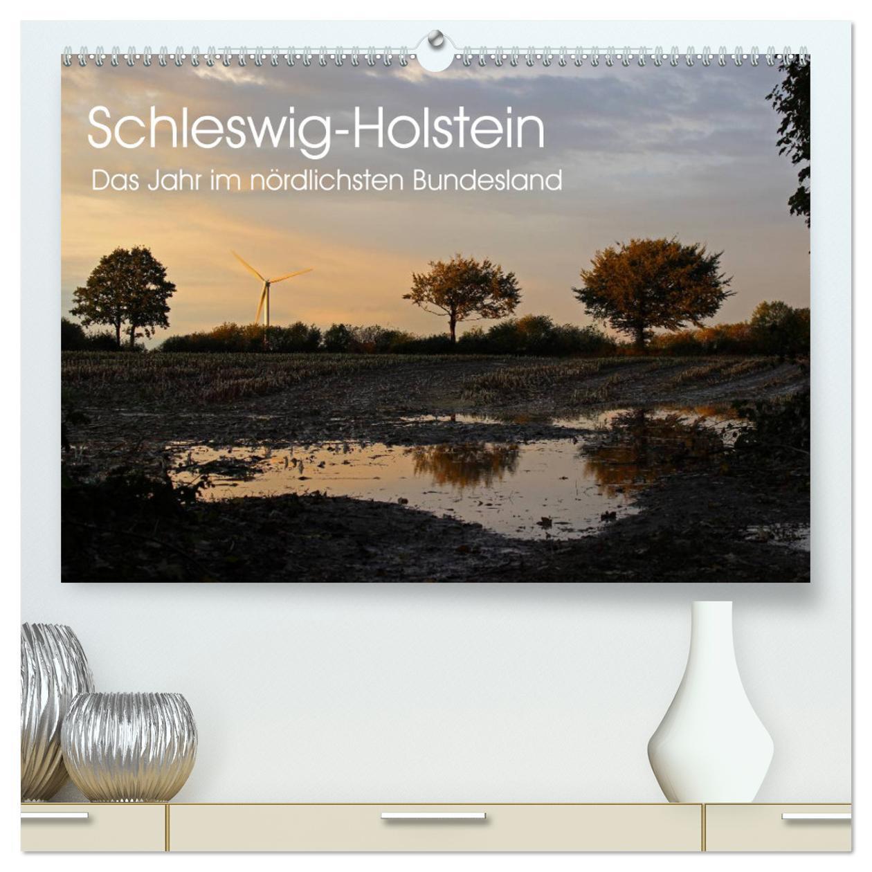 Cover: 9783383445637 | Schleswig-Holstein (hochwertiger Premium Wandkalender 2024 DIN A2...