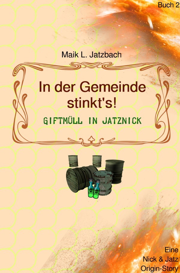 Cover: 9783759878243 | In der Gemeinde stinkt's! | Giftmüll in Jatznick | Maik L. Jatzbach