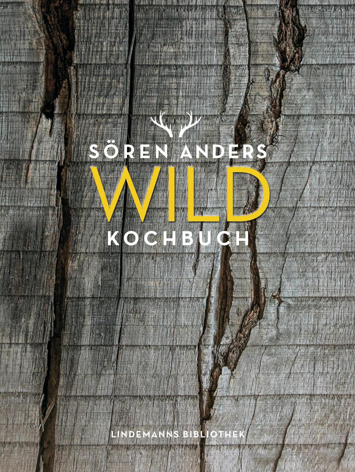 Cover: 9783881909235 | Wildkochbuch | Sören Anders | Buch | Deutsch | 2016 | Lindemanns GmbH