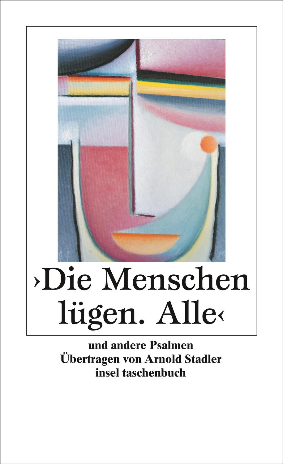 Cover: 9783458348122 | Die Menschen lügen. Alle | Arnold Stadler | Taschenbuch | 139 S.