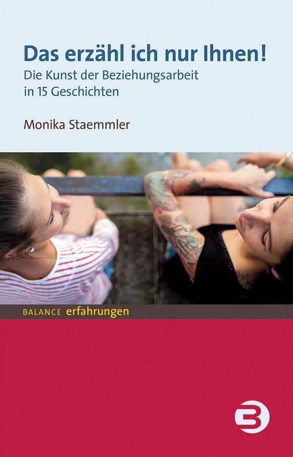 Cover: 9783867391214 | Das erzähl ich nur Ihnen! | Monika Staemmler | Taschenbuch | 192 S.