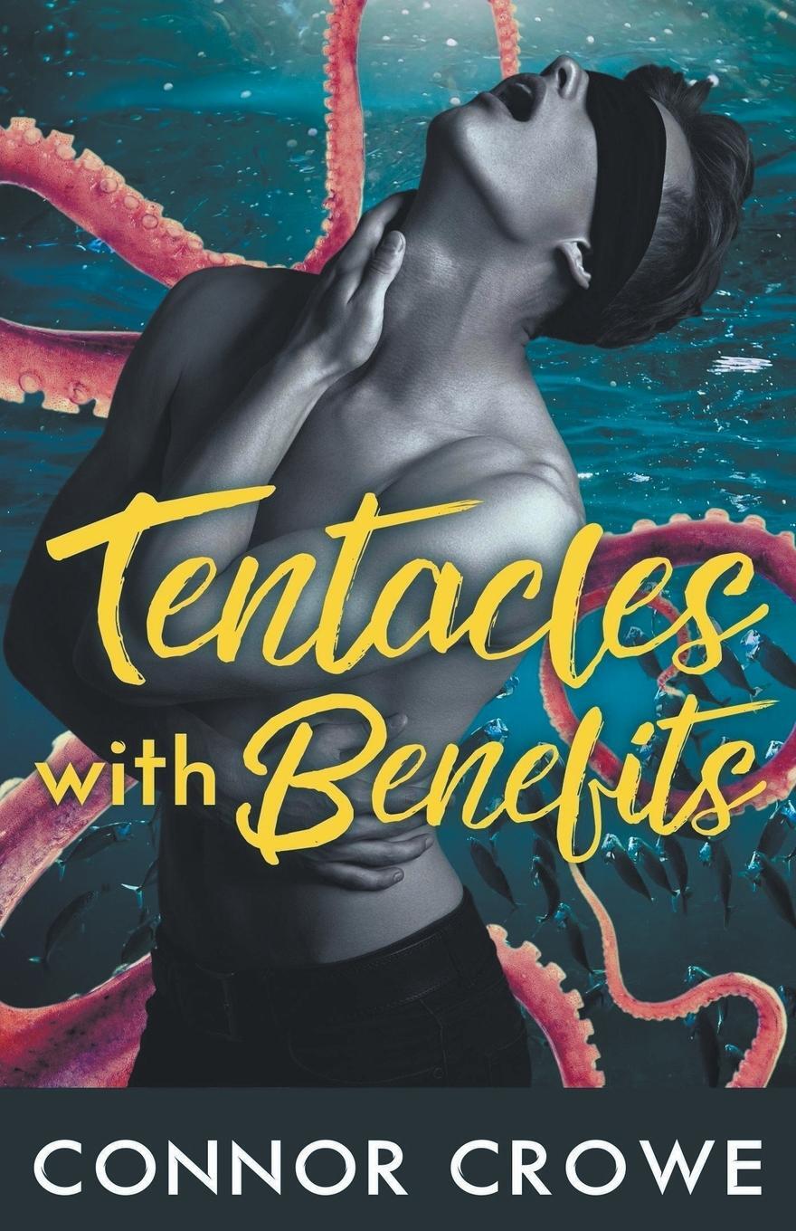 Cover: 9798215159316 | Tentacles With Benefits | Connor Crowe | Taschenbuch | Paperback