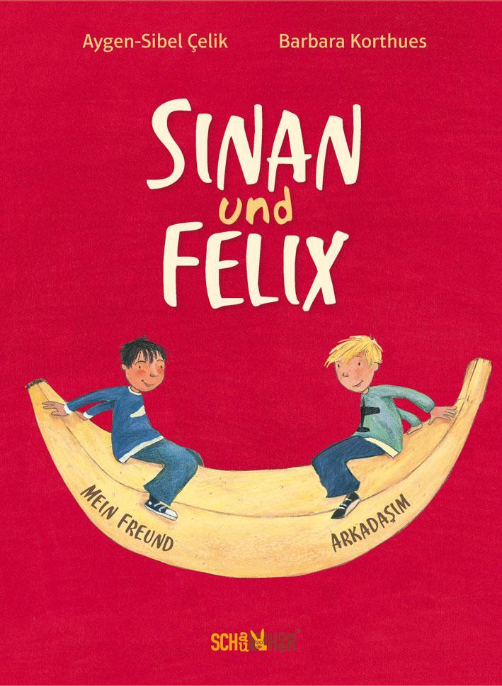 Cover: 9783940106162 | Sinan und Felix | Mein Freund - Arkadasim | Aygen-Sibel Celik | Buch
