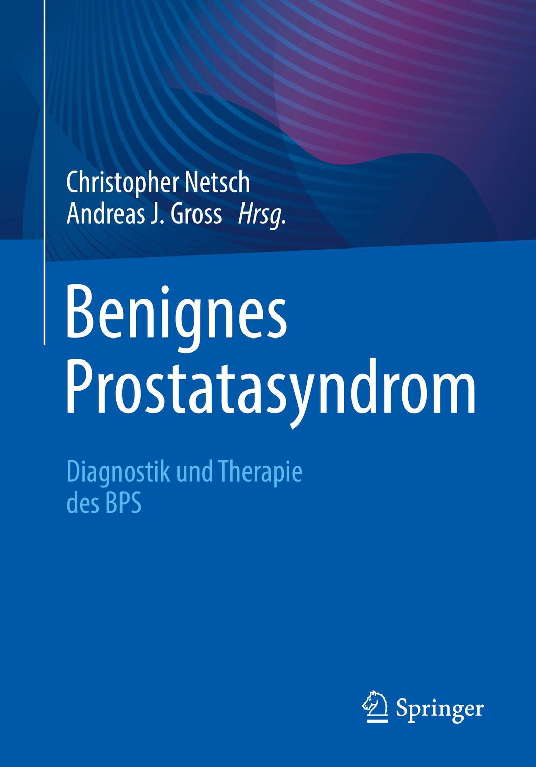 Cover: 9783662643334 | Benignes Prostatasyndrom | Diagnostik und Therapie des BPS | Buch