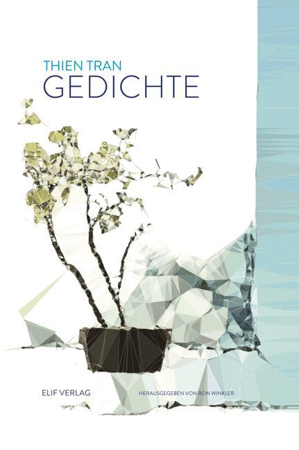 Cover: 9783946989240 | Gedichte | Tran Thien | Buch | 140 S. | Deutsch | 2019 | elifverlag