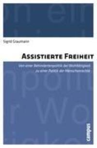 Cover: 9783593393964 | Assistierte Freiheit | Sigrid Graumann | Taschenbuch | 314 S. | 2011