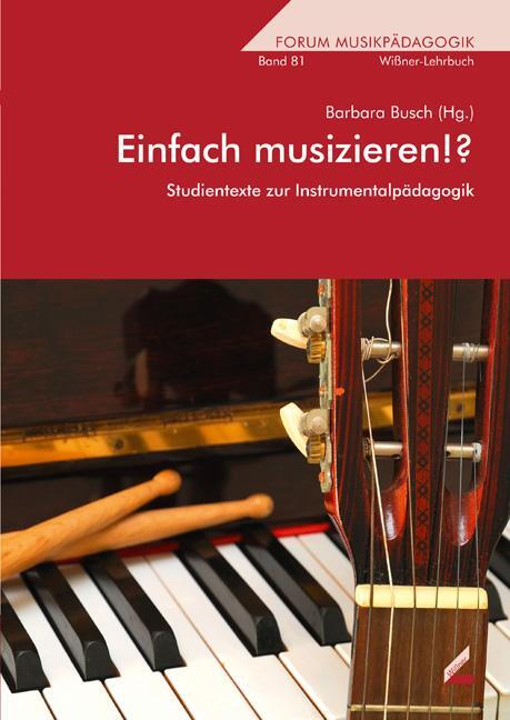 Cover: 9783896398550 | Einfach musizieren!? | Studientexte zur Instrumentalpädagogik | Busch