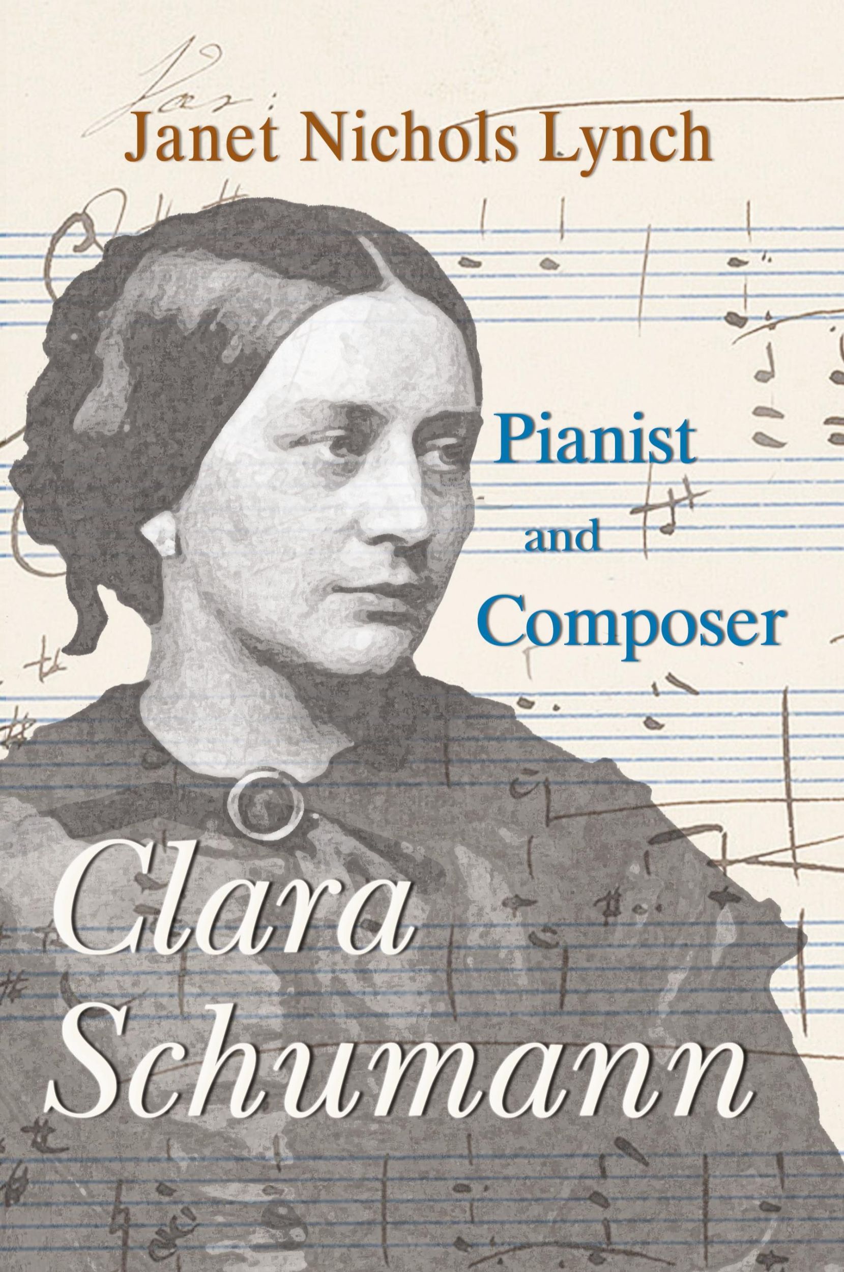 Cover: 9781949290493 | Clara Schumann, Pianist and Composer | Janet Nichols Lynch | Buch